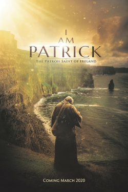 I Am Patrick: The Patron Saint of Ireland-stream