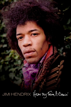 Jimi Hendrix: Hear My Train a Comin'-stream