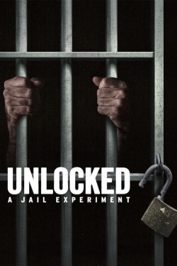 Unlocked: A Jail Experiment-stream