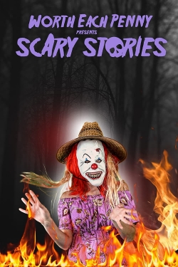 Worth Each Penny Presents Scary Stories-stream