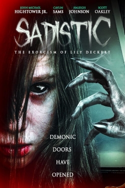 Sadistic: The Exorcism Of Lily Deckert-stream