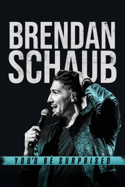 Brendan Schaub: You'd Be Surprised-stream