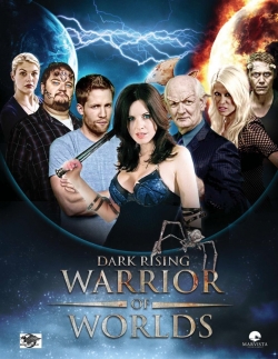 Dark Rising: Warrior of Worlds-stream