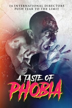 A Taste of Phobia-stream