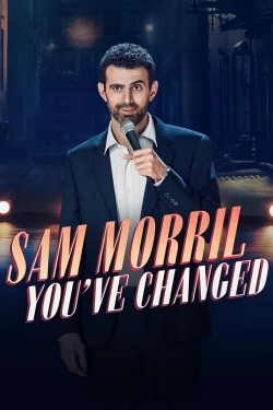 Sam Morril: You've Changed-stream