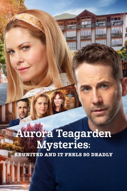 Aurora Teagarden Mysteries: Reunited and It Feels So Deadly-stream