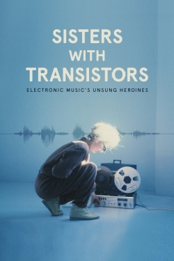 Sisters with Transistors-stream