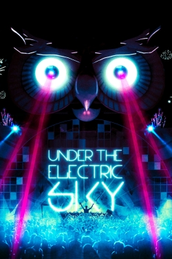 Under the Electric Sky-stream