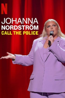 Johanna Nordstrom: Call the Police-stream