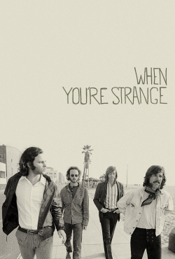 When You're Strange-stream