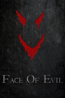 Face of Evil-stream