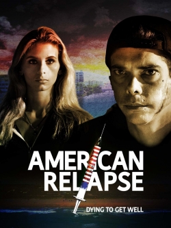 American Relapse-stream