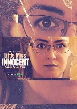 Little Miss Innocent: Passion. Poison. Prison.-stream