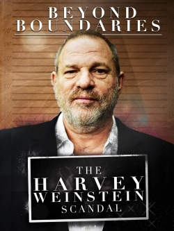 Beyond Boundaries: The Harvey Weinstein Scandal-stream