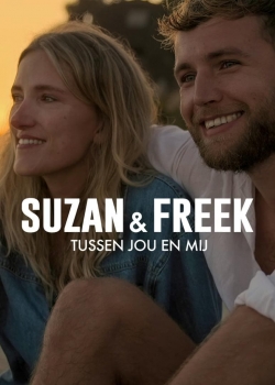 Suzan & Freek: Between You & Me-stream