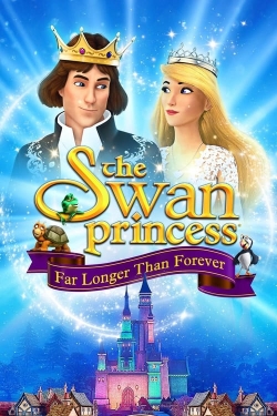 The Swan Princess: Far Longer Than Forever-stream