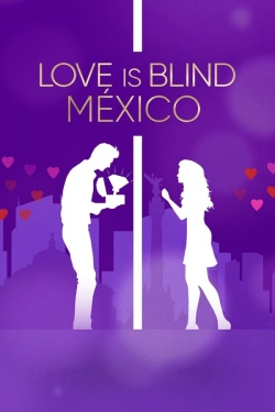 Love Is Blind: Mexico-stream