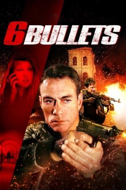 6 Bullets-stream