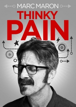 Marc Maron: Thinky Pain-stream