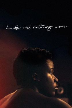 Life and Nothing More-stream