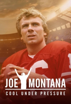 Joe Montana: Cool Under Pressure-stream