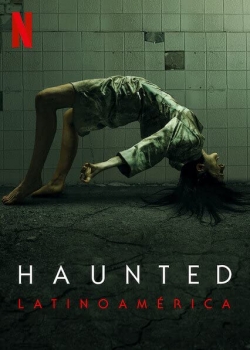 Haunted: Latin America-stream