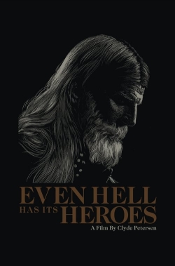 Even Hell Has Its Heroes-stream