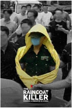 The Raincoat Killer: Chasing a Predator in Korea-stream