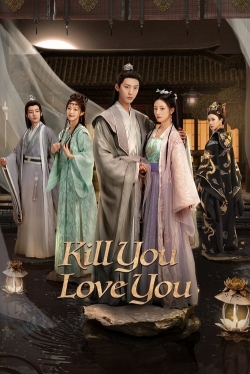 Kill You Love You-stream