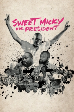 Sweet Micky for President-stream