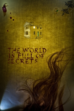 The World Is Full of Secrets-stream