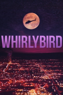 Whirlybird-stream