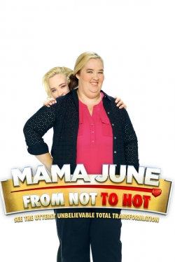 Mama June: From Not to Hot-stream