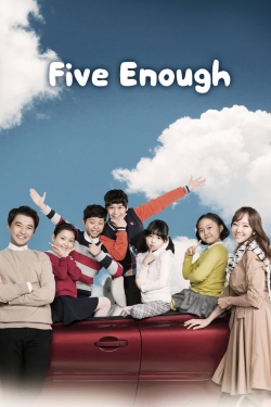 Five Enough-stream