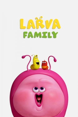 Larva Family-stream