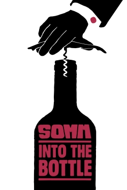 Somm: Into the Bottle-stream