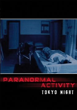 Paranormal Activity: Tokyo Night-stream