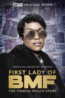 First Lady of BMF: The Tonesa Welch Story-stream