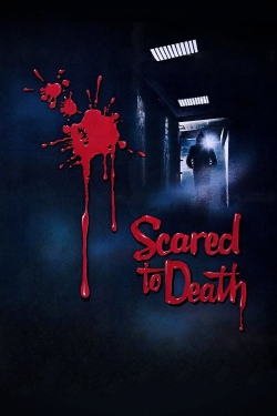 Scared to Death-stream