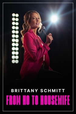 Brittany Schmitt: From Ho to Housewife-stream