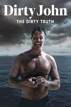 Dirty John, The Dirty Truth-stream