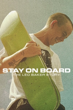 Stay on Board: The Leo Baker Story-stream