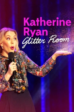 Katherine Ryan: Glitter Room-stream