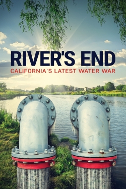 River's End: California's Latest Water War-stream