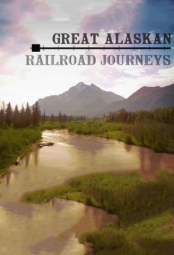 Great Alaskan Railroad Journeys-stream