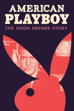 American Playboy: The Hugh Hefner Story-stream