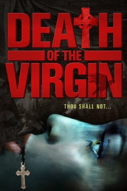 Death of the Virgin-stream