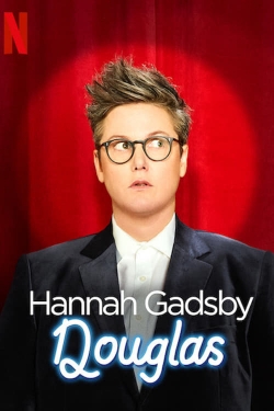 Hannah Gadsby: Douglas-stream