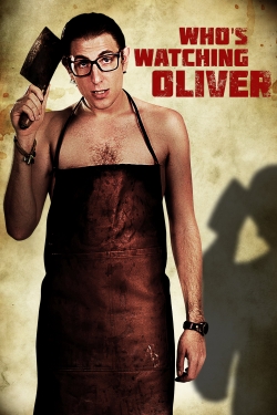 Who's Watching Oliver-stream