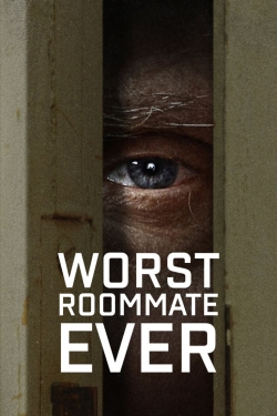 Worst Roommate Ever-stream